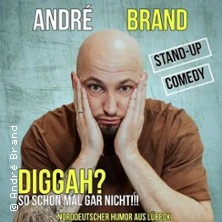 André Brand - Soloprogramm | Diggah? So schon mal gar nicht!!! 08.10.2026 Kolosseum